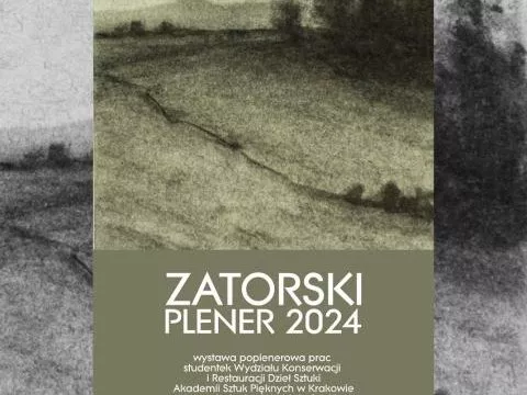 Zatorski plener - zapraszamy na wernisaż